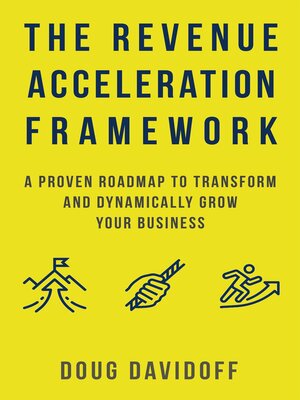 cover image of The Revenue Acceleration Framework